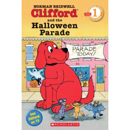 Scholastic Reader Level 1 Clifford And The Halloween Parade 3rd Grade Item 258400 - 
